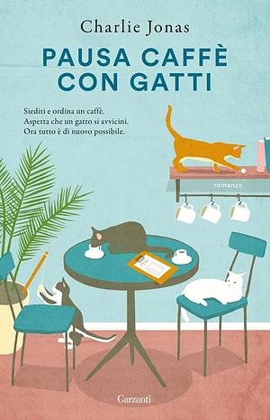 Pausa caffè con gatti by Charlie Jonas