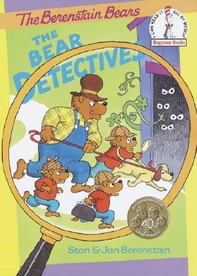 The Berenstain Bears: The Bear Detectives by Jan Berenstain, Stan Berenstain
