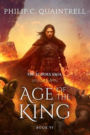 Age of the King by Philip C. Quaintrell