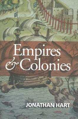 Empires and Colonies by Jonathan Hart