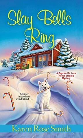 Slay Bells Ring by Karen Rose Smith