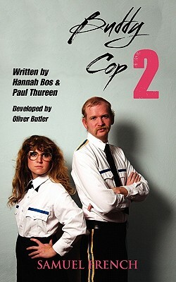 Buddy Cop 2 by Paul Thureen, Oliver Butler, Hannah Bos