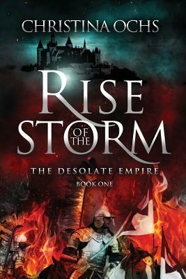 Rise of the Storm by Christina Ochs