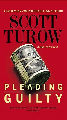 Pleading Guilty by Scott Turow