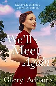 We'll Meet Again by Cheryl Adnams, Cheryl Adnams