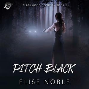 Pitch Black by Elise Noble