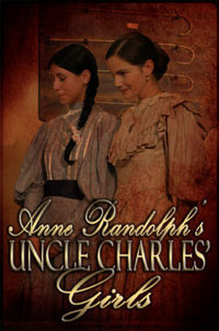 Uncle Charles' Girls by Anne Randolph