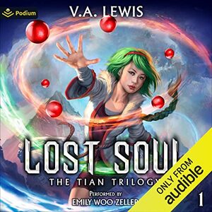 Lost Soul: A LitRPG Cultivation Series by MelasD, V.A. Lewis