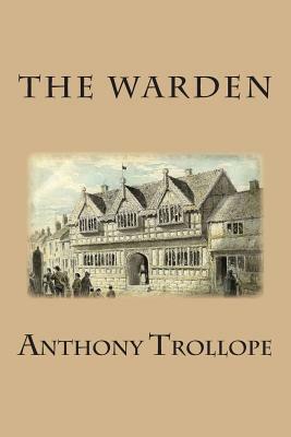 The Warden by Anthony Trollope