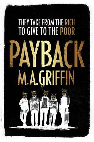 Payback by M.A. Griffin