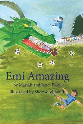 Emi Amazing by Mariah and Janet Ewell