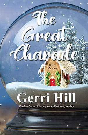 The Great Charade by Gerri Hill