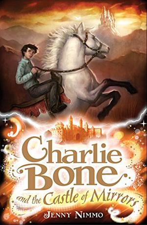 Charlie Bone and the Castle of Mirrors by Jenny Nimmo