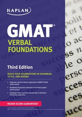 Kaplan GMAT Verbal Foundations by Kaplan Test Prep