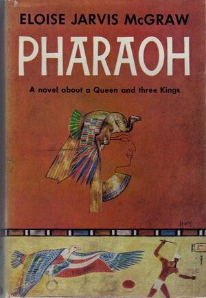 Pharaoh by Eloise Jarvis McGraw