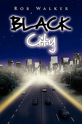 Black City by Rob Walker