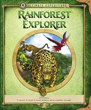 Ultimate Expeditions Rainforest Explorer: Includes 51 Pieces to Build 8 Forest Animals, and a Removable Diorama! by Nancy Honovich