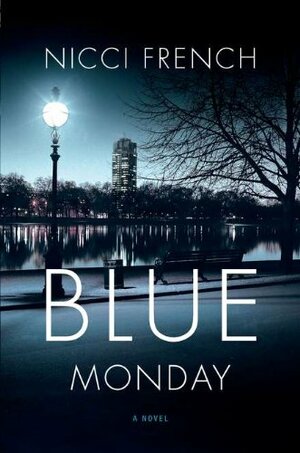 Blue Monday by Nicci French