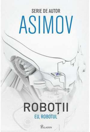 Eu, Robotul by Isaac Asimov, Antuza Genescu