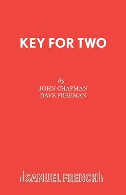 Key for Two by Dave Freeman, John Chapman