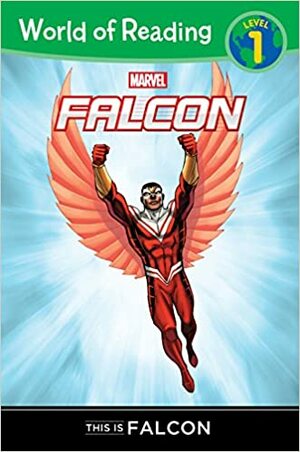 This is Falcon: (World of Reading: Level 1) by Clarissa S. Wong