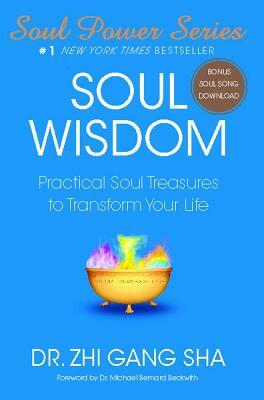 Soul Wisdom by Gang Sha Zhi