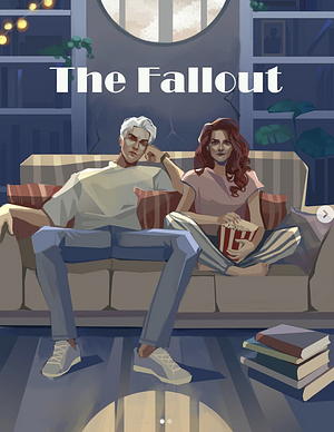 The Fallout by orphan_account