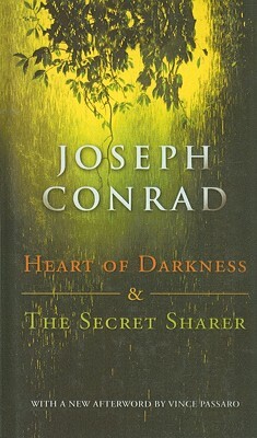 Heart of Darkness and the Secret Sharer by Joseph Conrad