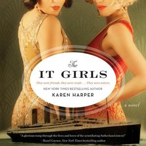 The It Girls by Karen Harper