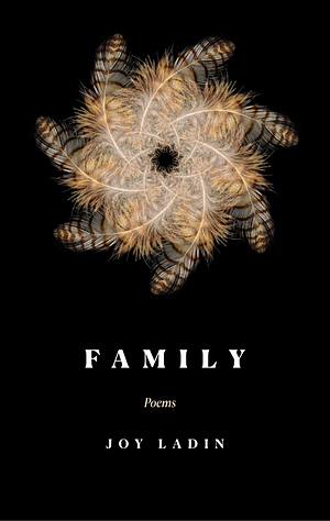 Family by Joy Ladin