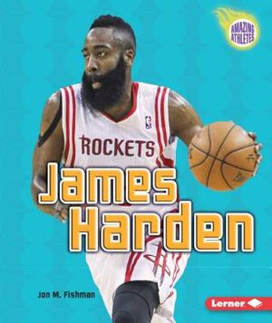 James Harden by Jon M. Fishman