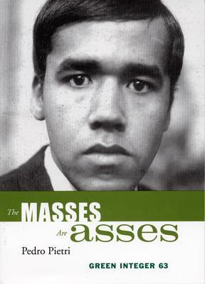 The Masses Are Asses by Pedro Pietri