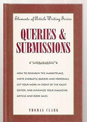 Queries and Submissions by Thomas Clark