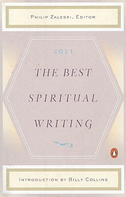 The Best Spiritual Writing by Billy Collins, Philip Zaleski