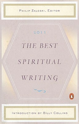 The Best Spiritual Writing by Philip Zaleski, Billy Collins