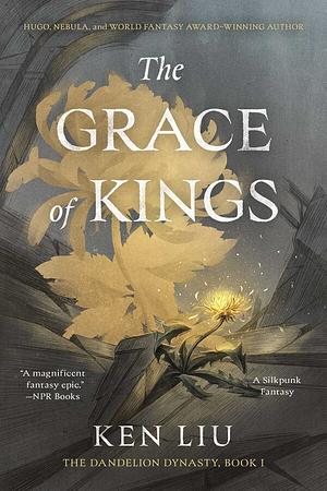 The Grace of Kings by Ken Liu