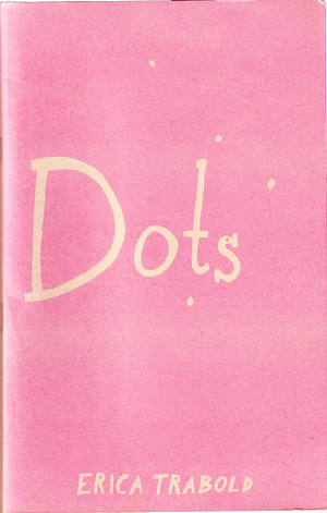 Dots by Erica Trabold