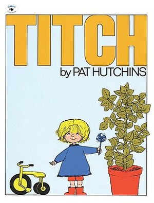 Titch by Pat Hutchins
