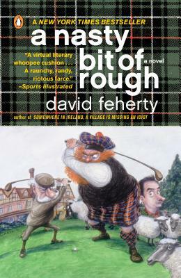 A Nasty Bit of Rough by David Feherty