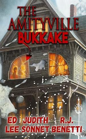 The Amityville Bukkake by Edward Lee