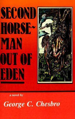 Second Horseman Out of Eden by George C. Chesbro