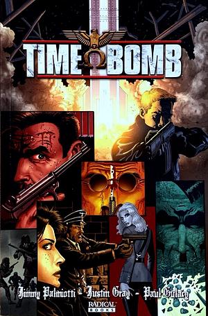 Time Bomb Vol. 1 by Justin Gray, Jimmy Palmiotti