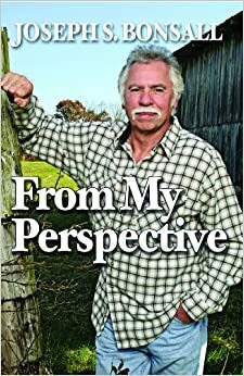 From My Perspective by Joseph S. Bonsall