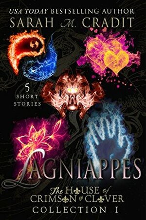 Lagniappes Collection I by Sarah M. Cradit