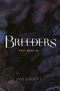 Breeders by Faye Knightly