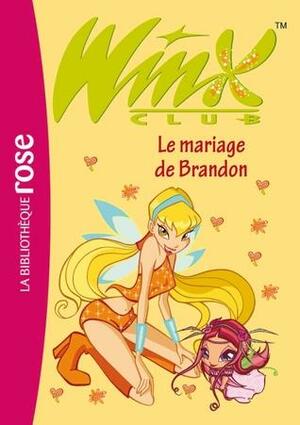 Le mariage de Brandon by Iginio Straffi, Sophie Marvaud