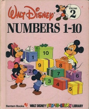 Numbers 1-10 (Walt Disney Fun-To-Learn Library, #2) by The Walt Disney Company, Martha Banta