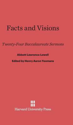 Facts and Visions by Abbott Lawrence Lowell