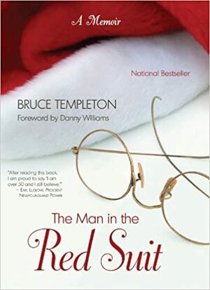 The Man in the Red Suit: A Memoir by Bruce Templeton