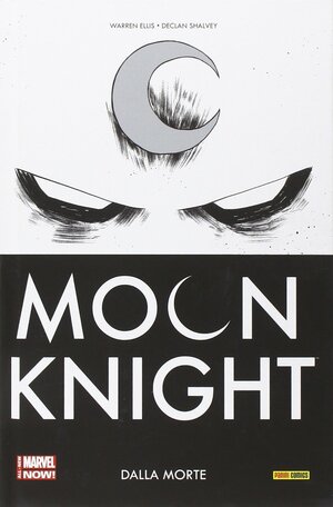 Moon Knight, Vol. 1: Dalla morte by Warren Ellis